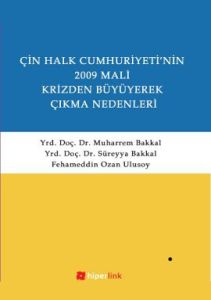 Çin Halk Cumhuriyetinin 2009 Mali Krizden Büyüyere                                                                                                                                                                                                             