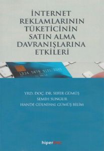 İnternet Reklamlarının Tüketicinin Satın Alma Davr                                                                                                                                                                                                             