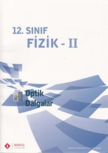 Sonuç 12. Sınıf Fizik 2 Optik Dalgalar                                                                                                                                                                                                                         