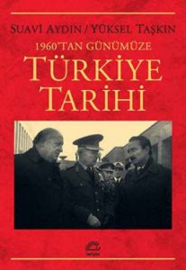 Türkiye Tarihi 1960'tan Günümüze                                                                                                                                                                                                                               