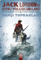 Jack London'ın Gizemli Yolculukları - Vahşi Toprak                                                                                                                                                                                                             