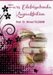 Fars Edebiyatında Kaynakbilim                                                                                                                                                                                                                                  