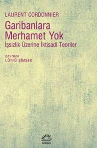 Garibanlara Merhamet Yok                                                                                                                                                                                                                                       