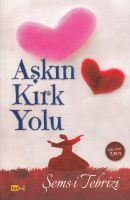 Aşkın Kırk Yolu                                                                                                                                                                                                                                                