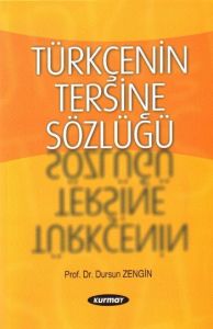 Türkçenin Tersine Sözlüğü                                                                                                                                                                                                                                      