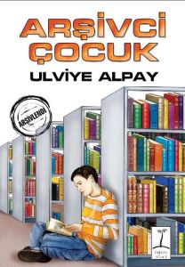 Arşivci Çocuk                                                                                                                                                                                                                                                  