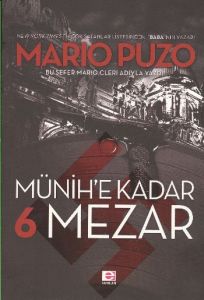 Münih'e Kadar 6 Mezar                                                                                                                                                                                                                                          