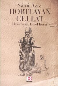 Hortlayan Cellat                                                                                                                                                                                                                                               