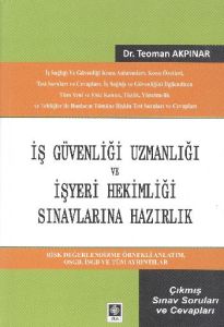İş Güvenliği Uzmanlığı ve İşyeri Hekimliği Sınavla                                                                                                                                                                                                             