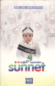 Sağlık Açısından Sünnet                                                                                                                                                                                                                                        