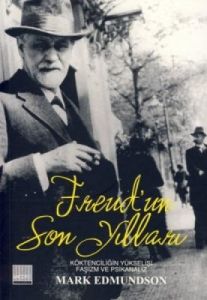 Freud'un Son Yılları                                                                                                                                                                                                                                           