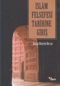 İslam Felsefesi Tarihine Giriş                                                                                                                                                                                                                                 