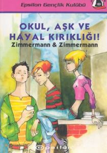 Okul, Aşk ve Hayal Kırıklığı!                                                                                                                                                                                                                                  