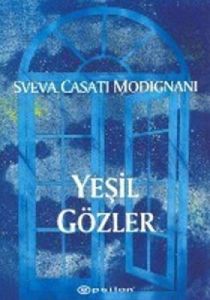 Yeşil Gözler                                                                                                                                                                                                                                                   
