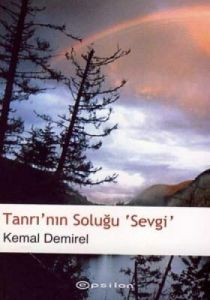 Tanrı'nın Soluğu Sevgi                                                                                                                                                                                                                                         