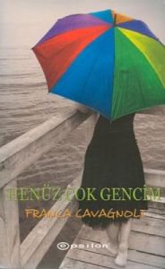 Henüz Çok Gencim                                                                                                                                                                                                                                               