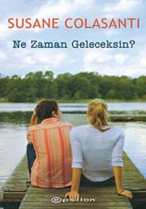 Ne Zaman Geleceksin                                                                                                                                                                                                                                            
