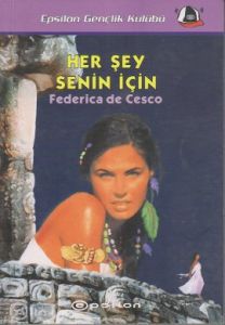 Her Şey Senin İçin                                                                                                                                                                                                                                             
