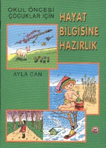 Okulöncesi Çocuklar İçin Hayat Bilgisine Hazırlık                                                                                                                                                                                                              