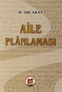 Aile Planlaması                                                                                                                                                                                                                                                