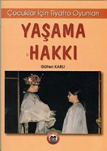Yaşama Hakkı                                                                                                                                                                                                                                                   