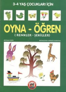 Oyna - Öğren (Renkler - Şekiller)                                                                                                                                                                                                                              