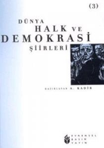 Dünya Halk ve Demokrasi Şiirleri 3                                                                                                                                                                                                                             
