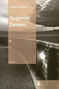 Özgürlük Zamanı                                                                                                                                                                                                                                                