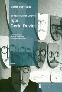 İşte Derin Devlet                                                                                                                                                                                                                                              