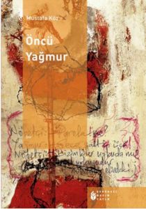 Öncü Yağmur                                                                                                                                                                                                                                                    