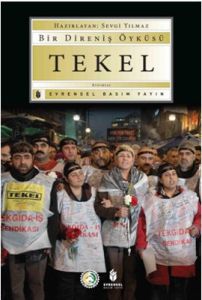Bir Direniş Öyküsü Tekel                                                                                                                                                                                                                                       