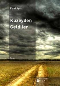Kuzeyden Geldiler                                                                                                                                                                                                                                              