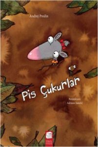 Pis Çukurlar                                                                                                                                                                                                                                                   