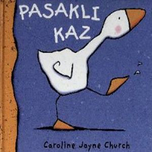 Pasaklı Kaz                                                                                                                                                                                                                                                    