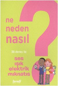 Ne Neden Nasıl 4 Ses Işık Elektirk Mıknatıs                                                                                                                                                                                                                    