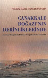 Çanakkale Boğazı'nın Derinliklerinde                                                                                                                                                                                                                           