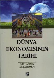 Dünya Ekonomisinin Tarihi                                                                                                                                                                                                                                      