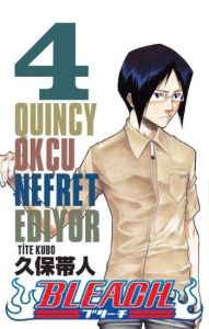 Bleach 4 Cilt: Quincy Okçu Nefret Ediyor                                                                                                                                                                                                                       