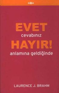 Evet Cevabınız Hayır! Anlamına Geldiğinde                                                                                                                                                                                                                      