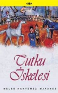 Tutku İskelesi                                                                                                                                                                                                                                                 