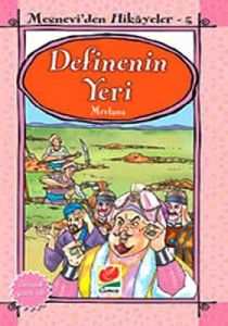 Definenin Yeri - Mesnevi'den Hikayeler 5                                                                                                                                                                                                                       