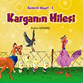 Karganın Hilesi                                                                                                                                                                                                                                                
