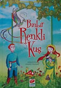 Binbir Renkli Kuş                                                                                                                                                                                                                                              