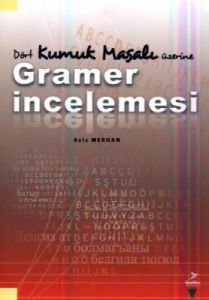 Dört Kumruk Masalı Üzerine Gramer İncelemesi                                                                                                                                                                                                                   