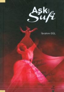 Aşk-ı Sufi                                                                                                                                                                                                                                                     