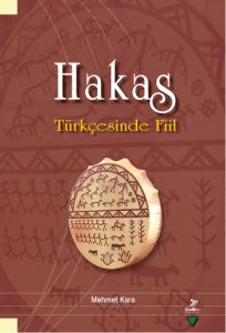 Hakas Türkçesinde Fiil                                                                                                                                                                                                                                         
