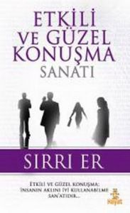 Etkili ve Güzel Konuşma Sanatı                                                                                                                                                                                                                                 
