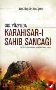 19. Yüzyılda Karahisarı Sahib Sancağı                                                                                                                                                                                                                          