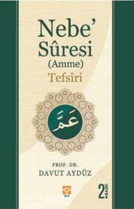 Nebe' Suresi (Amme) Tefsiri                                                                                                                                                                                                                                    