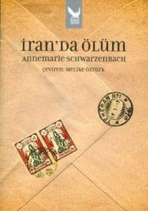 İran'da Ölüm                                                                                                                                                                                                                                                   